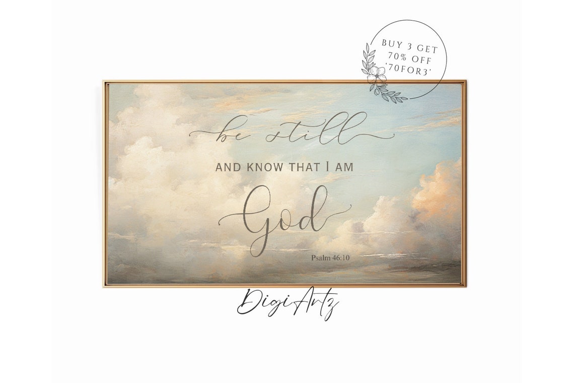 Frame Tv Christian Print Bible Verse Psalm 46 Scripture Be Still Know That I Am God Oil Painting Blue Sky Clouds Frame Tv Art