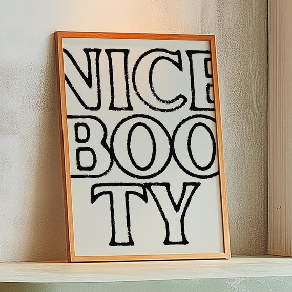 Funny Bathroom Wall Art Nice Booty Humorous Minimalist Poster Print For Bathroom Modern Decor Black And White Typography Print