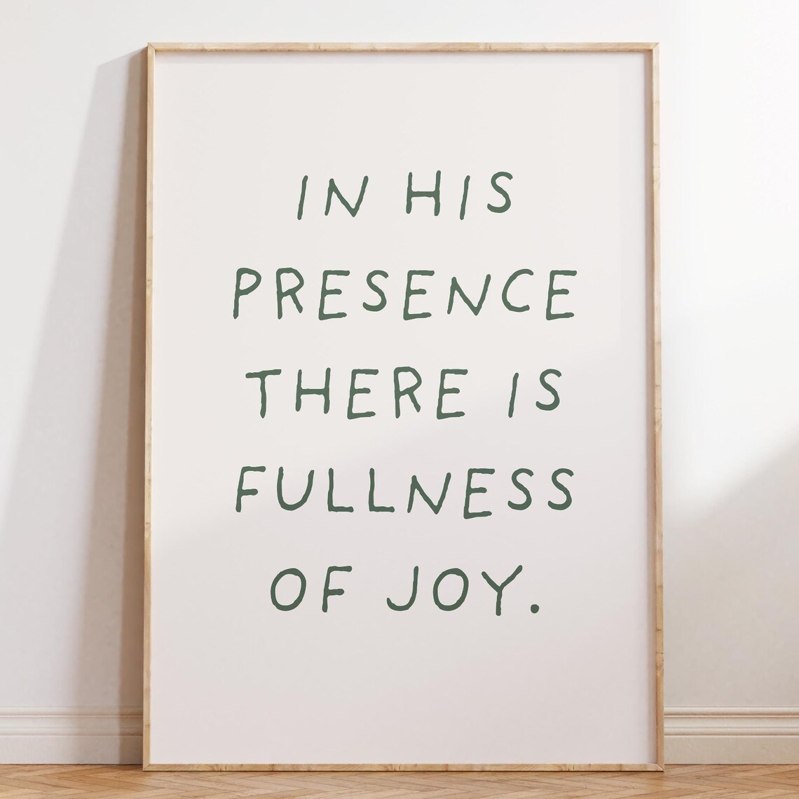 In His Presence There Is Fullness Of Joy Green On White Poster