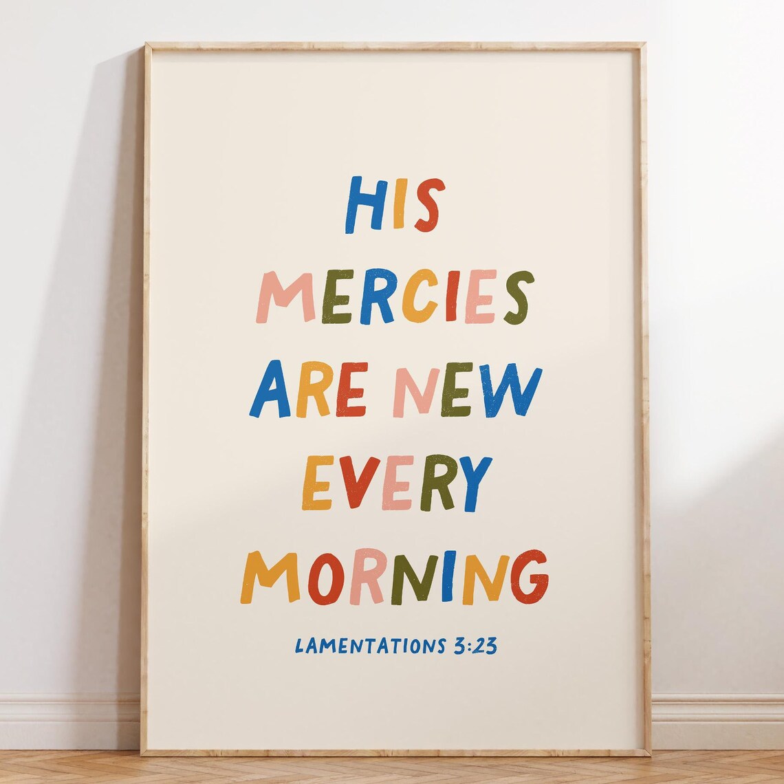 His Mercies Are New Every Morning Lamentations 3 23 Rainbow Letter Poster