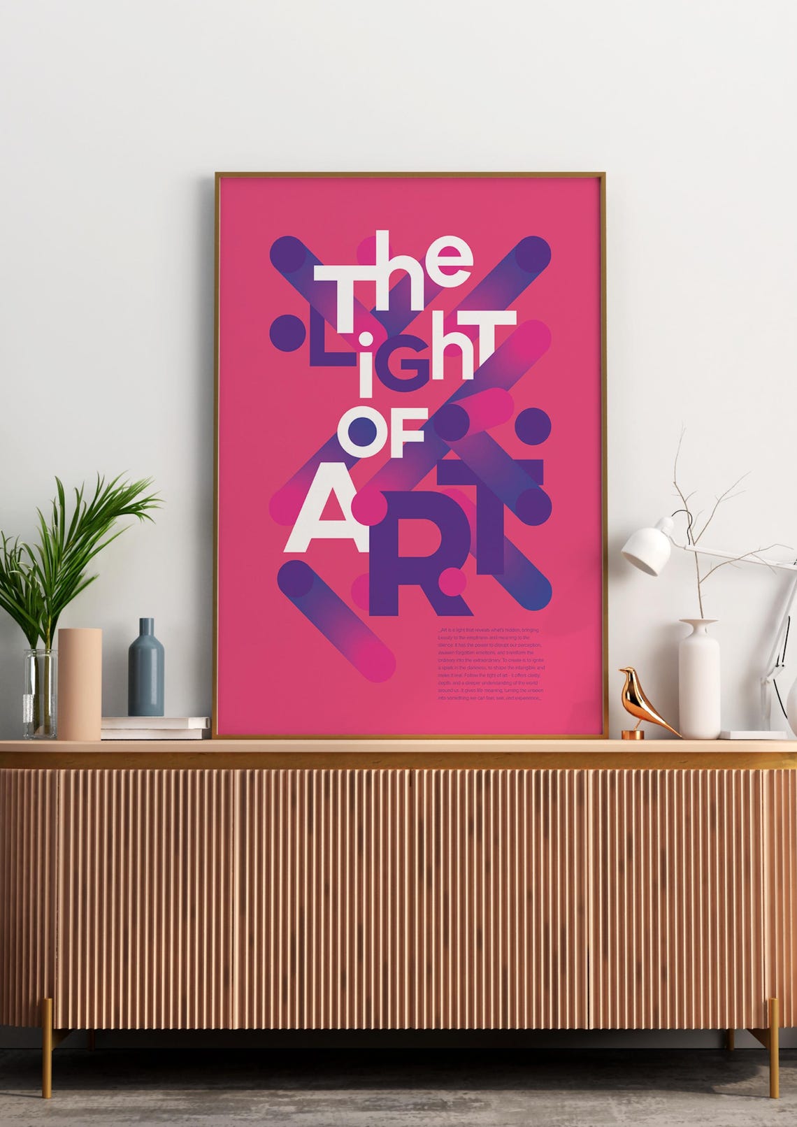 The Light Of Art Graphic Poster Bold Typography File Default A3 Format