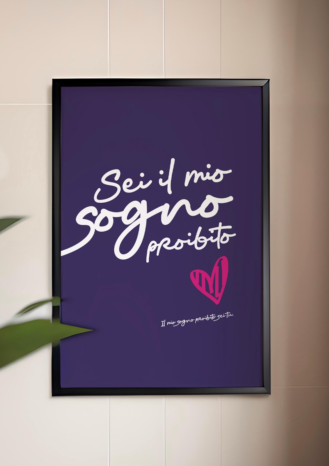Sei Il Mio Sogno Proibito Typographic Poster