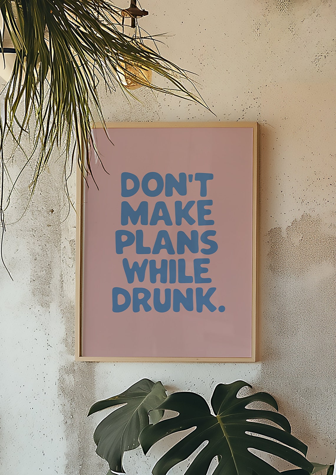 Dont Make Plans While Drunk Print Funny Bathroom Wall Art Minimalist Home Decor Bar Cart Art Bar Bathroom Poster Dorm Room - Image 3