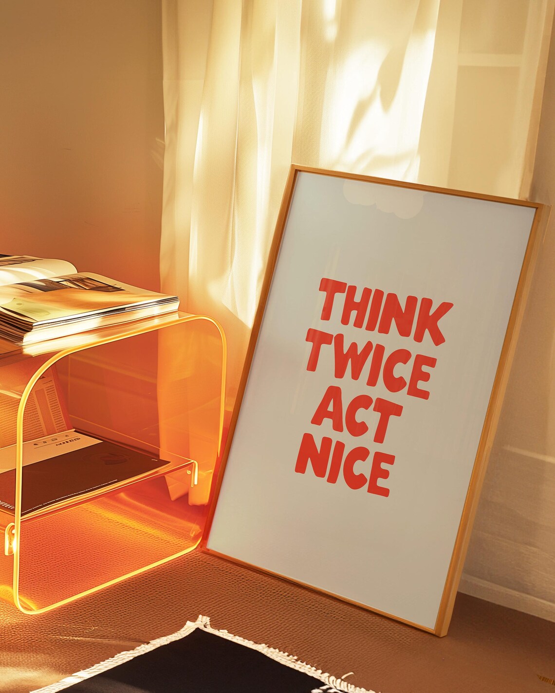 Think Twice Act Nice Mindfulness Quote Art Print