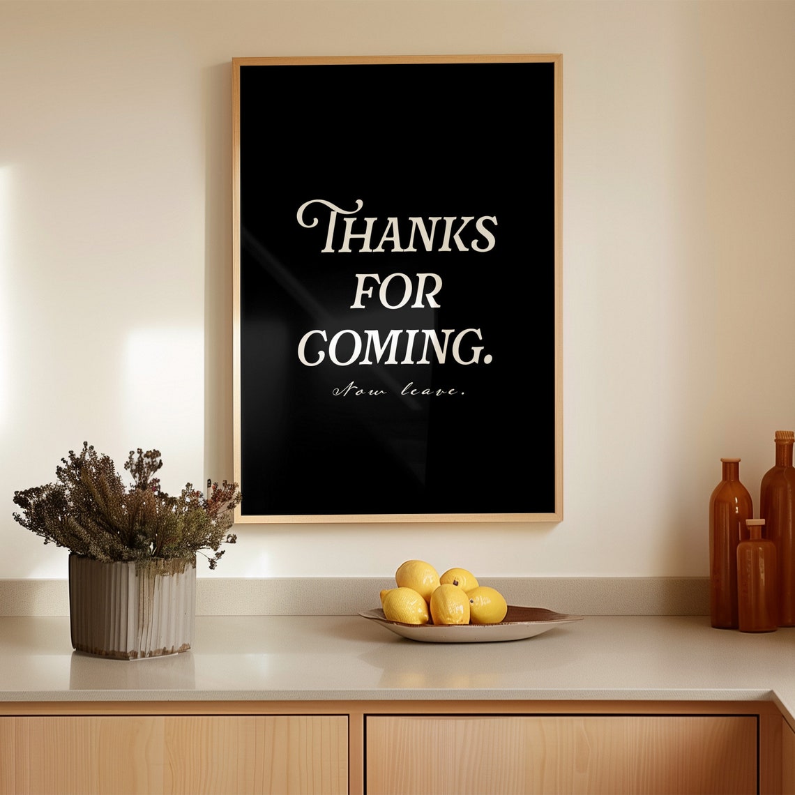 Thanks For Coming Now Leave Funny Quote Black Background Wall Art - Image 3