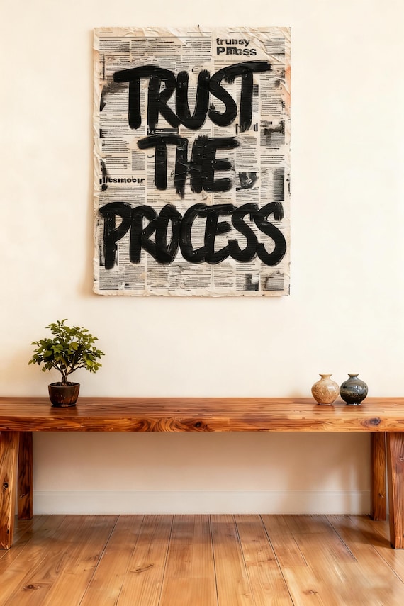 Trust The Process Newspaper Graffiti Typography Quote Poster