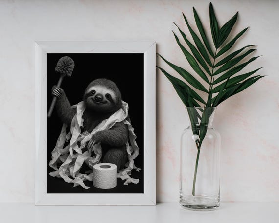 Funny Sloth Bathroom Poster Humorous Monochrome Print