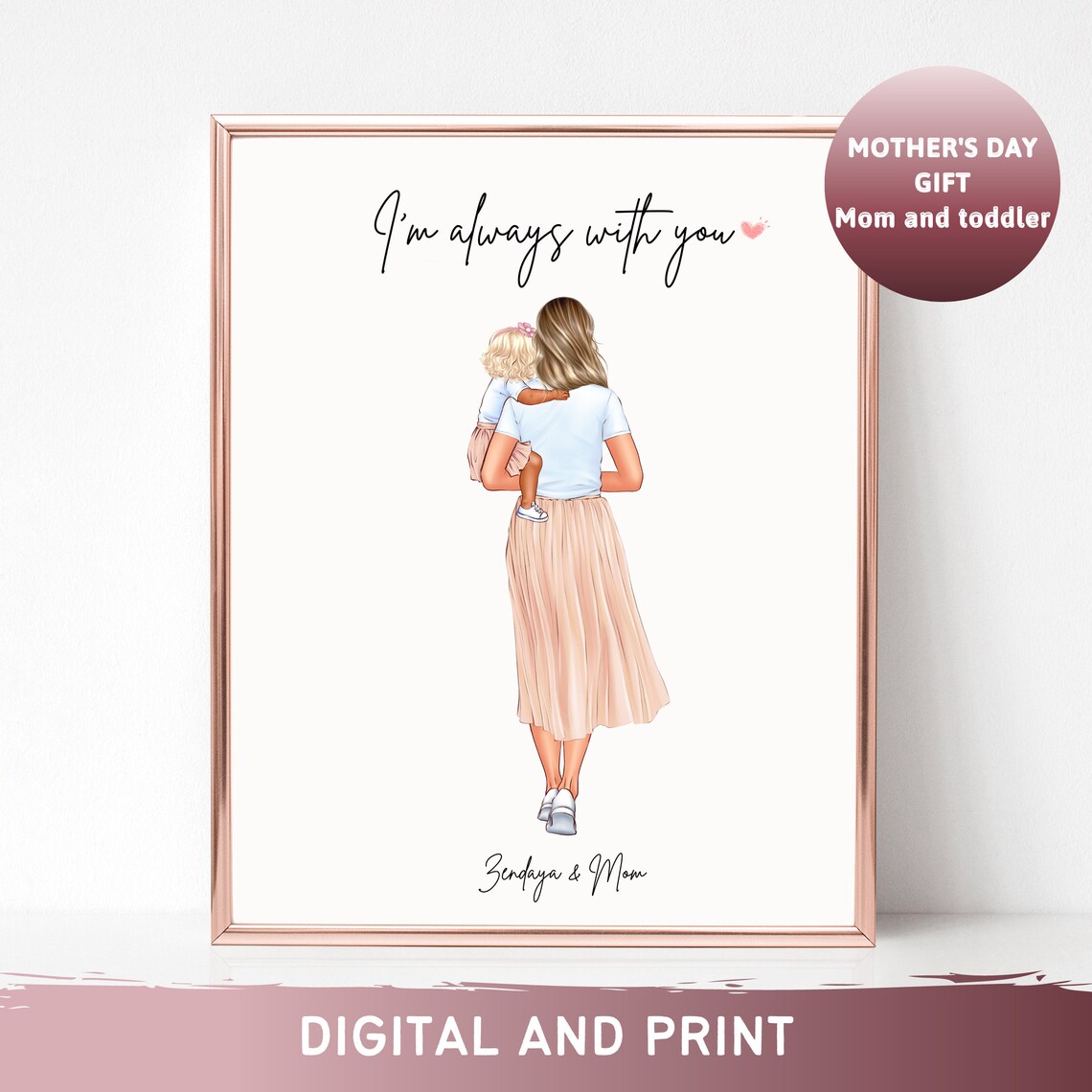 Mom Carrying Her Toddler I'm Always With You Mother Love Poster