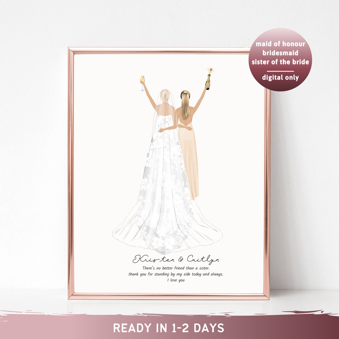 Bride and Maid of Honor Champagne Toast Sister Friendship Wedding Poster