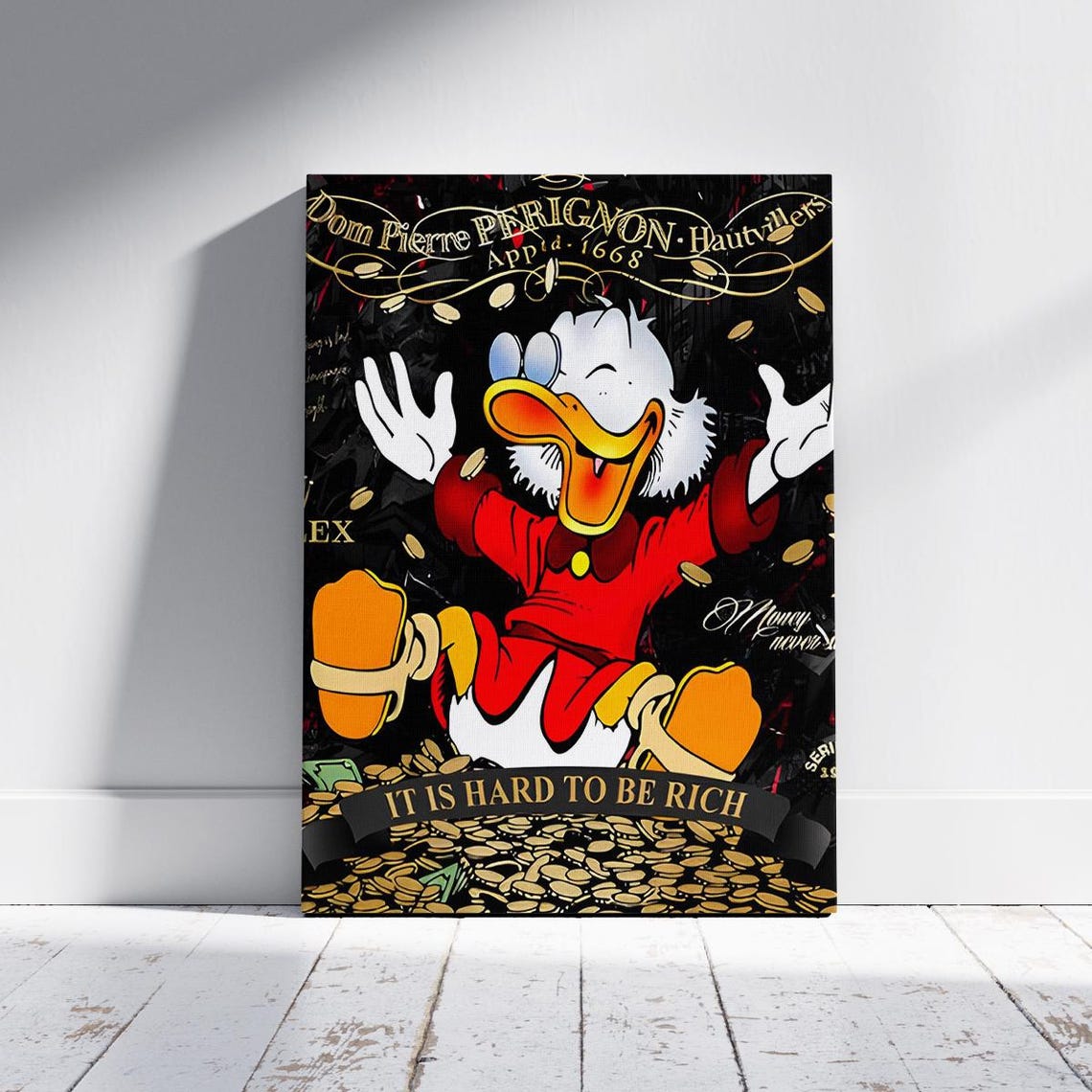 Scrooge McDuck It Is Hard To Be Rich Money Graffiti Pop Poster
