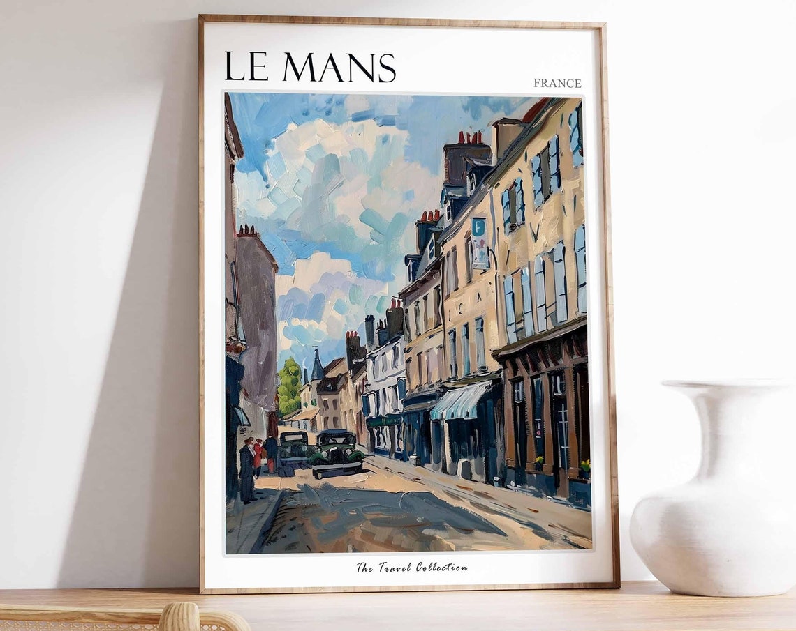 Le Mans Poster France Travel Print French Decor Europe Travel Poster European Wall Art City Print Le Mans Gift Le Mans Travel Poster
