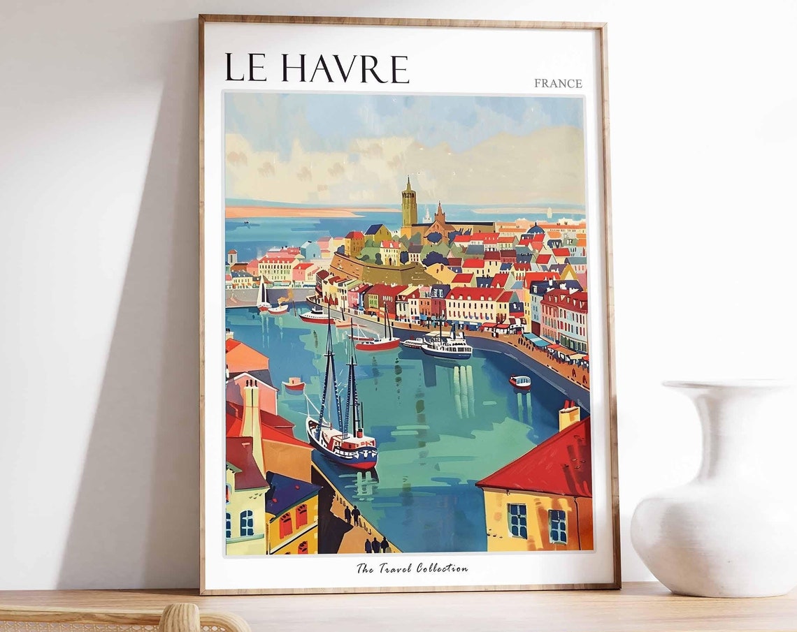 Le Havre Poster France Travel Print French Decor Europe Travel Poster European Wall Art Le Havre Gift Le Havre Travel Poster