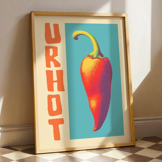 Ur Hot Funny Pepper Poster Retro Kitchen Wall Art Bold Spicy Food Chili Print