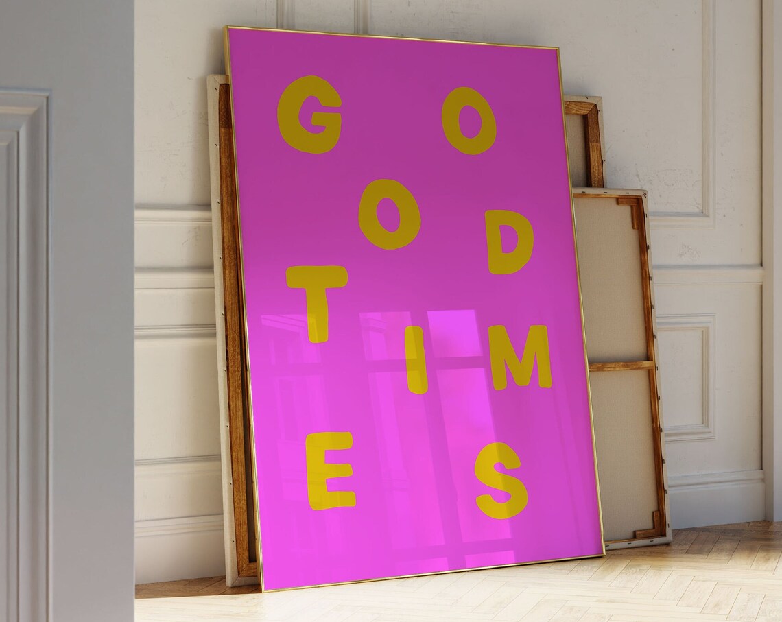 Good Times Scattered Yellow Letters Hot Pink Maximalist Party Poster