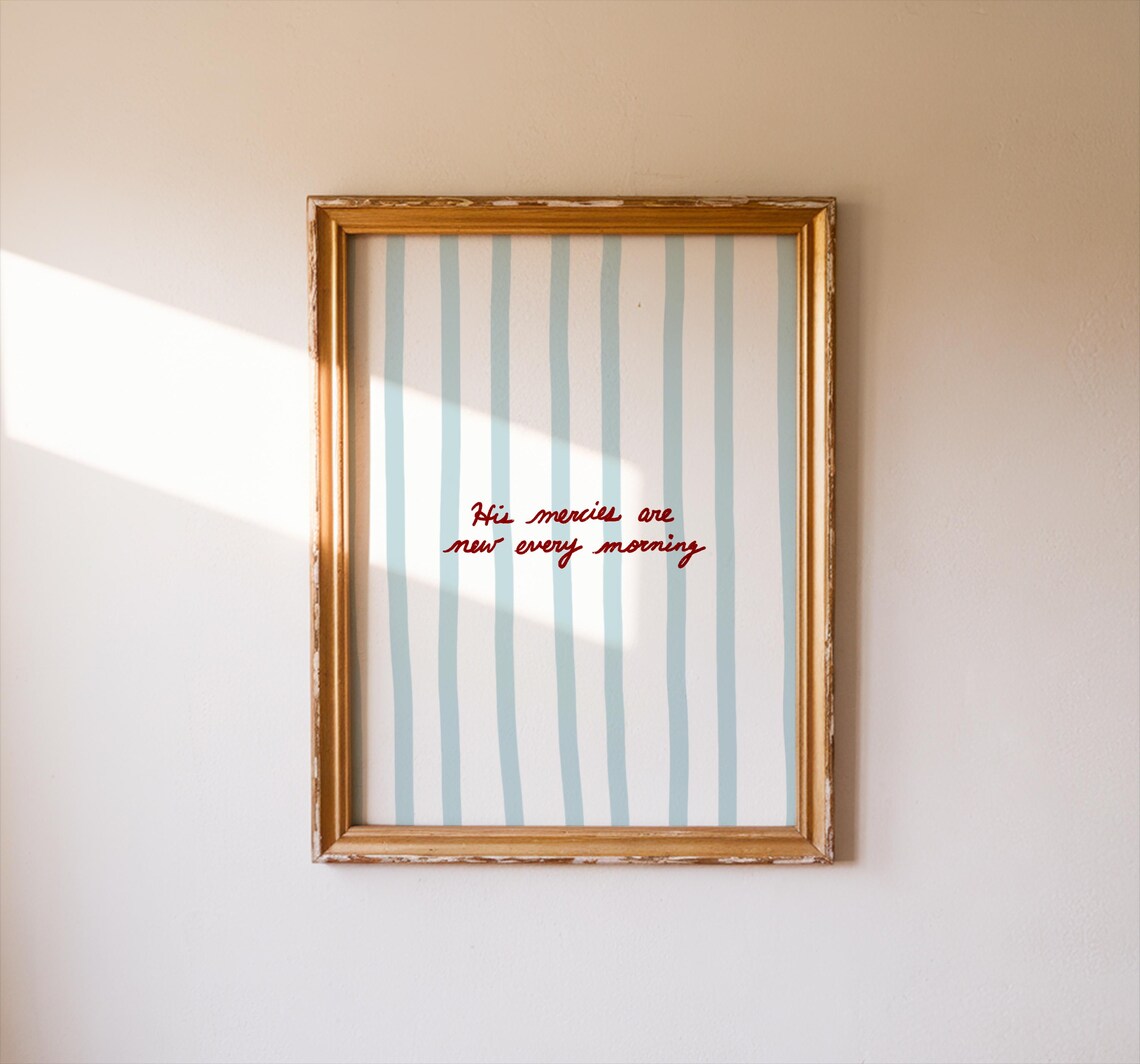 His Mercies Are New Every Morning, Minimalist Decor