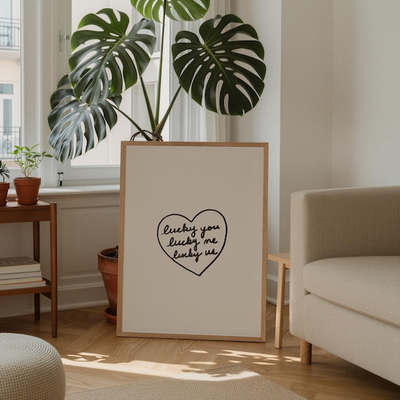 Lucky You Me Us Print Handdrawn Heart Poster Neutral Homebody Decor