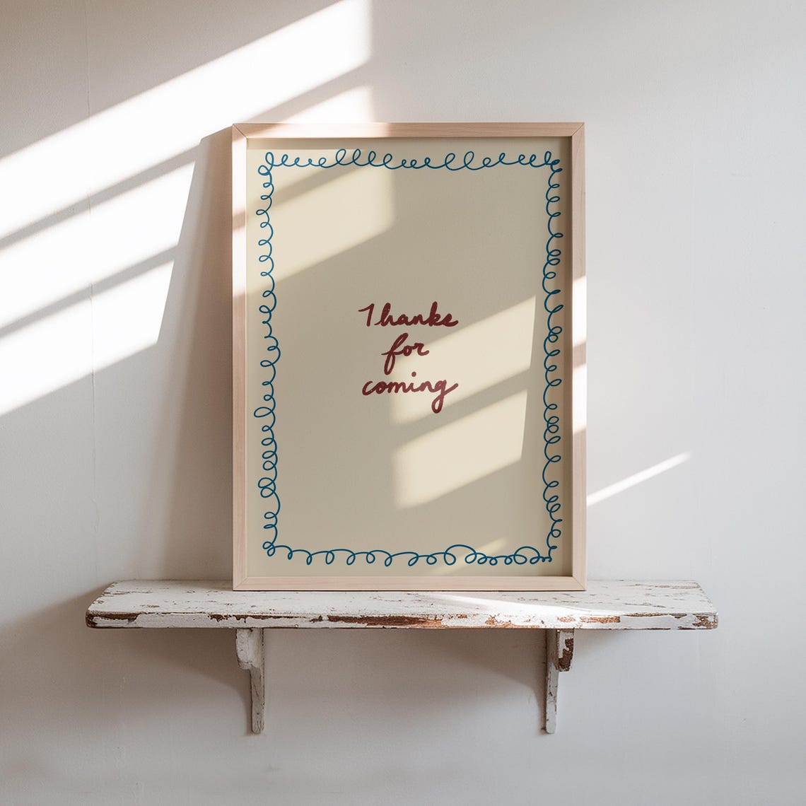 Thanks For Coming Script Quote Blue Squiggle Border Art Poster