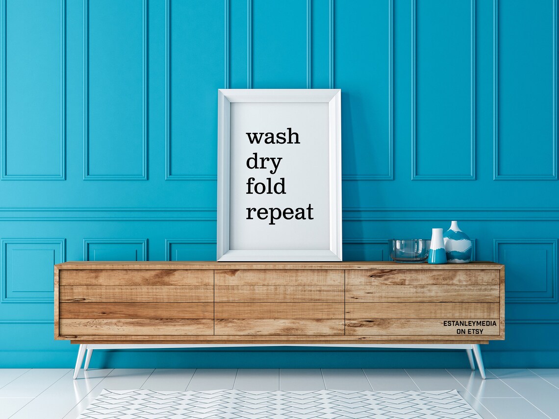 Wash Dry Fold Repeat Laundry Room Art Print - Image 3