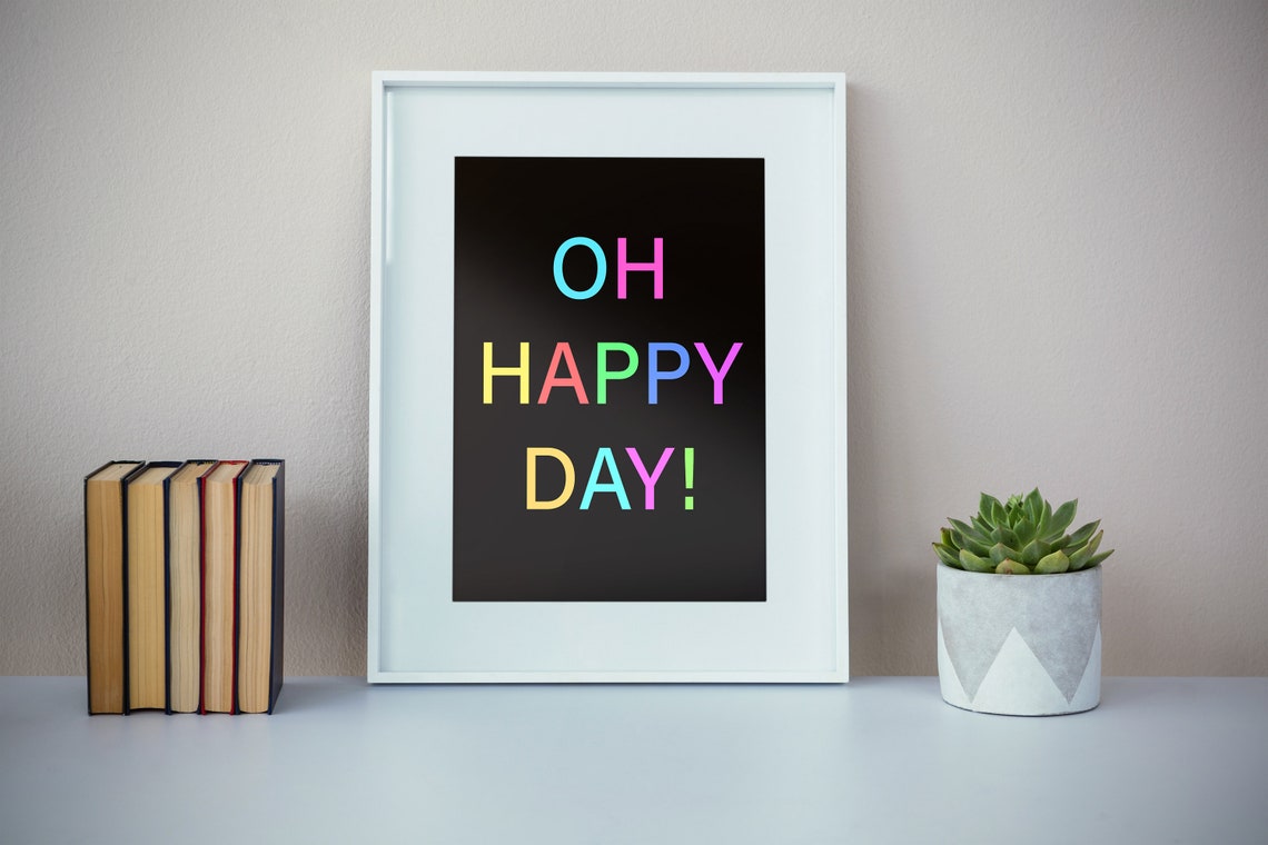 Oh Happy Day Colorful Rainbow Lettering Fun Quote Poster on Black