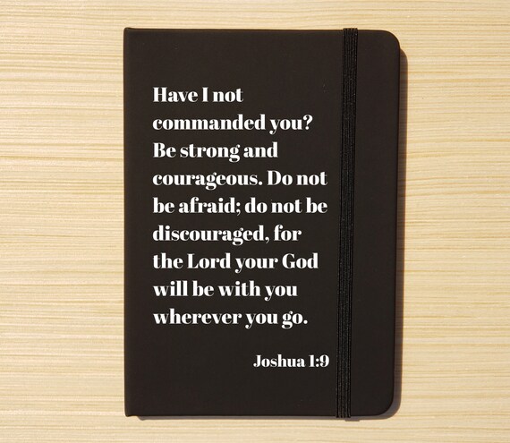 Be Strong And Courageous Joshua Verse Black Journal Cover Print