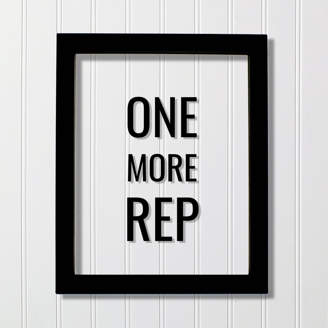 One More Rep Floating Quote Art Print