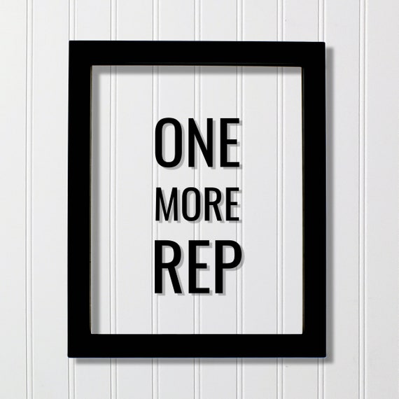 One More Rep Floating Quote Art Print