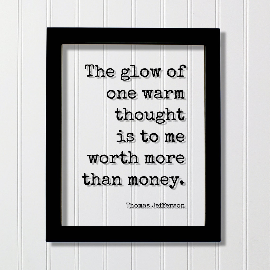 Thomas Jefferson Glow of One Warm Thought Kindness Quote Art Poster