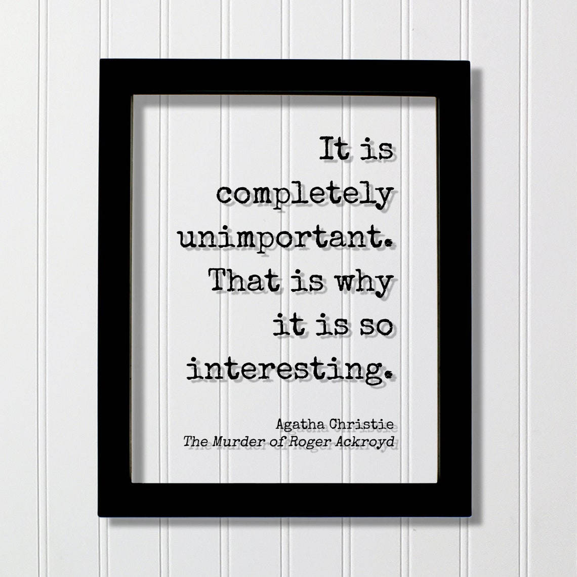 Agatha Christie Roger Ackroyd Quote Floating Frame Art Poster