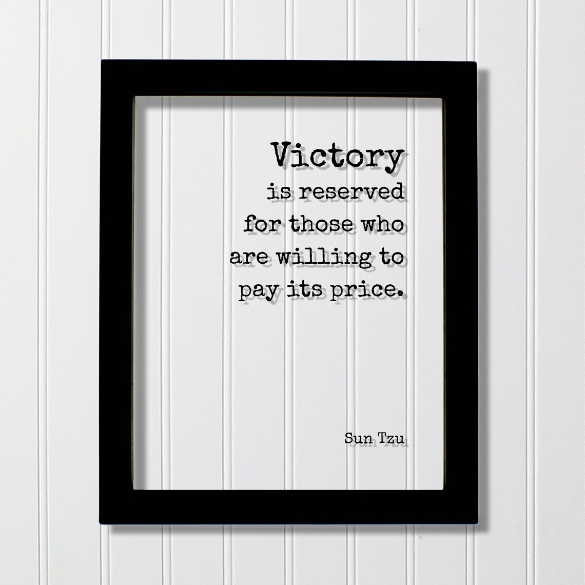 Sun Tzu Victory Is Reserved For Those Who Work