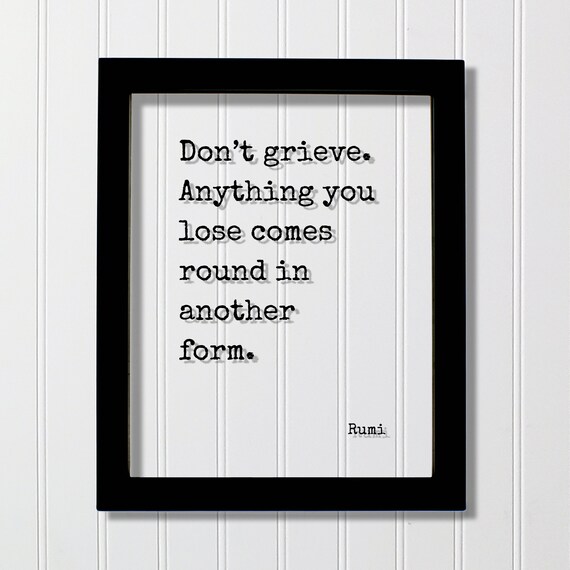 Rumi Grief Quote Black Typewriter Typography Comforting Loss Poster
