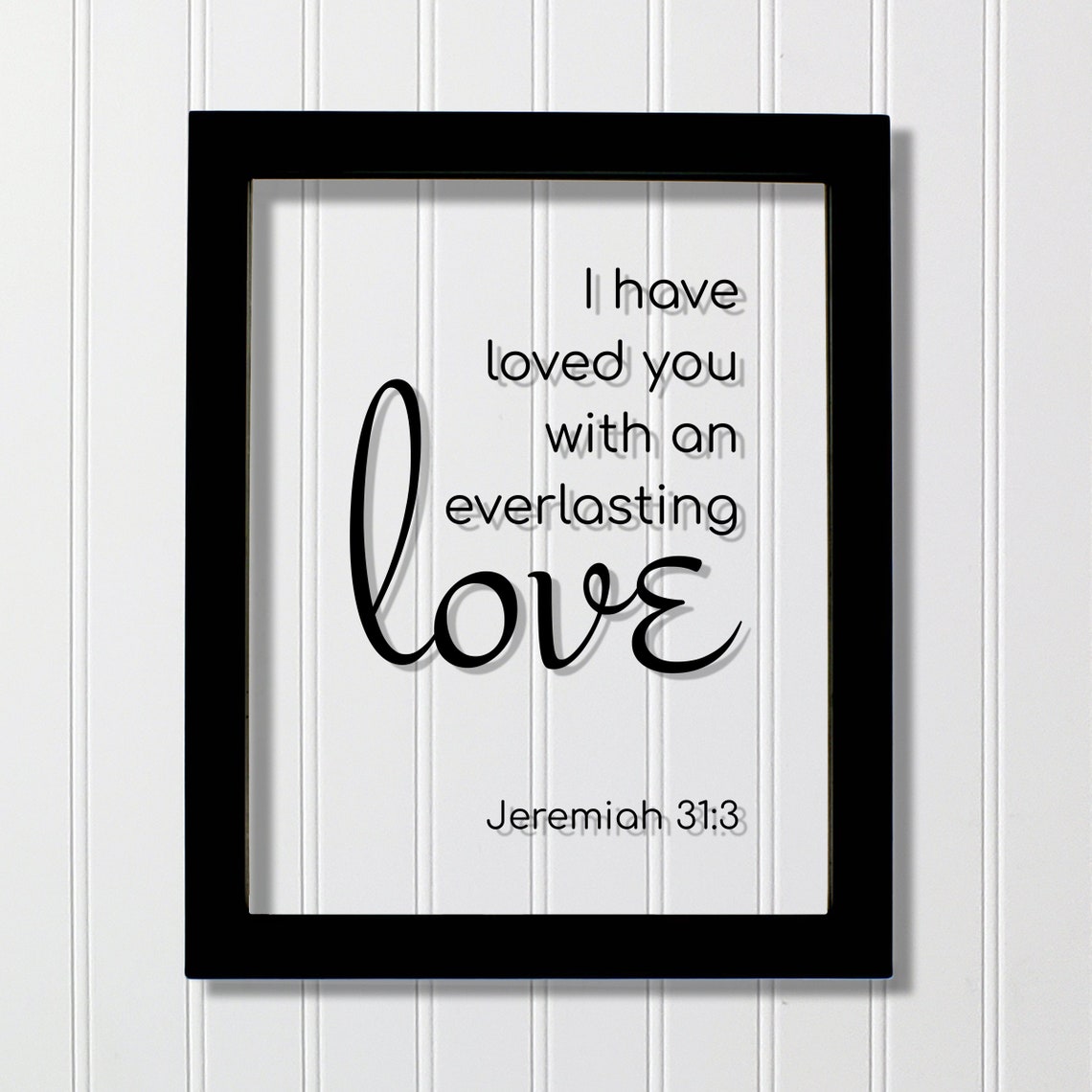 Jeremiah 31:3 Everlasting Love Scripture Quote Typography Poster