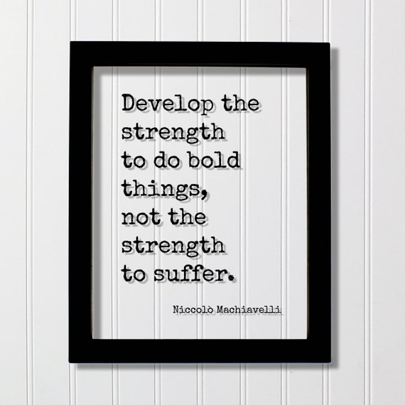 Niccol Machiavelli Quote, Boldness Motivational Poster