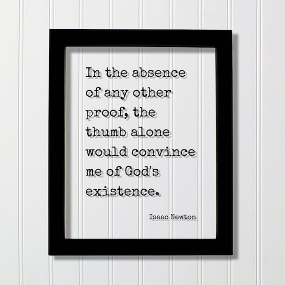 Isaac Newton Thumb Alone Intelligent Design Thought Quote Poster