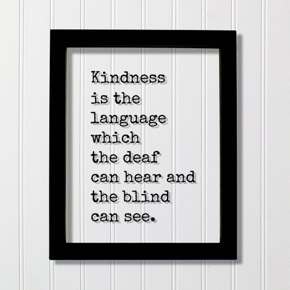Kindness Is The Language Quote, Typographic Art Print