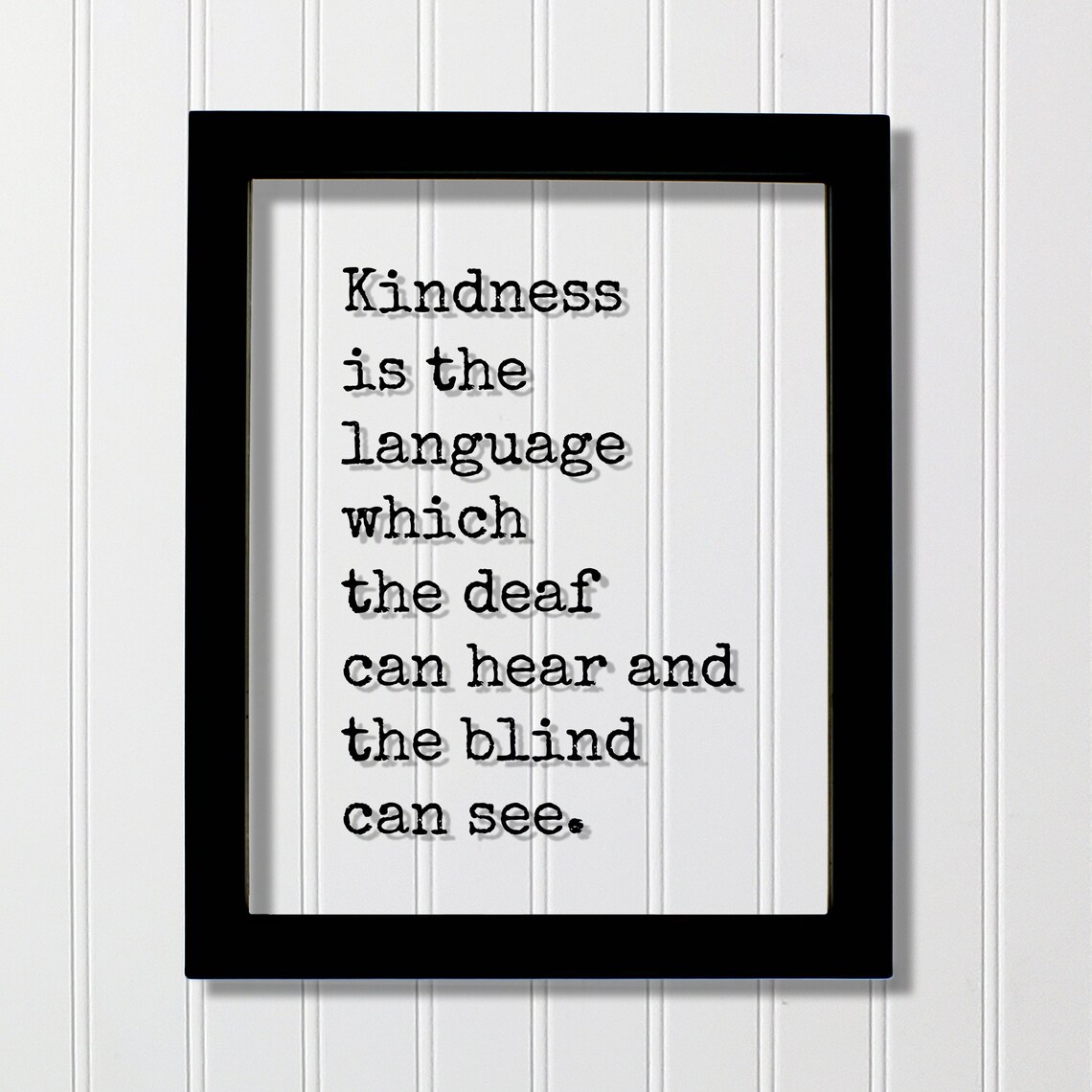 Kindness Is The Language Quote, Typographic Art Print