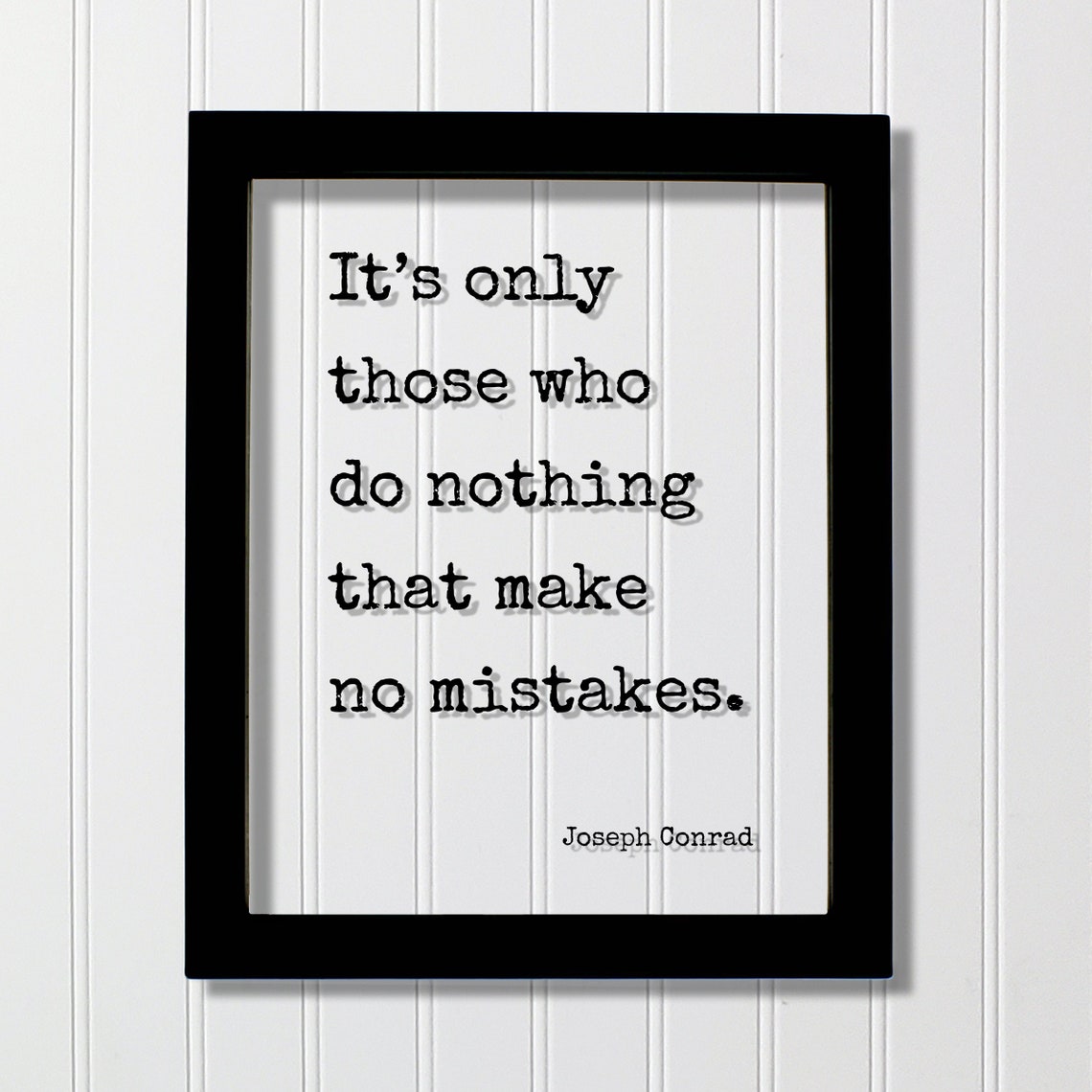 Joseph Conrad Do Nothing Make No Mistakes Quote Typewriter Poster