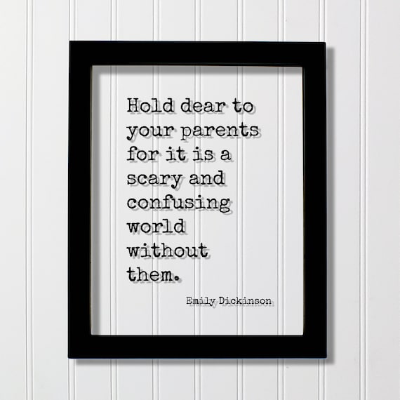 Emily Dickinson Hold Dear to Your Parents Quote Typewriter Art Poster
