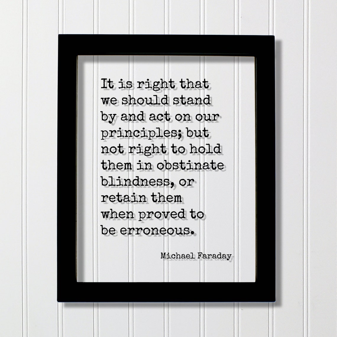 Michael Faraday Stand By Your Principles Wise Quote Typography Poster