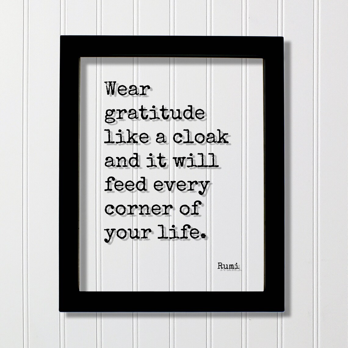 Rumi Wear Gratitude Like a Cloak Every Corner of Life Quote Poster