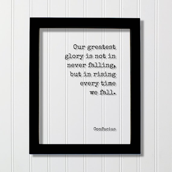 Confucius Rising Every Time We Fall Quote Typewriter Wall Poster