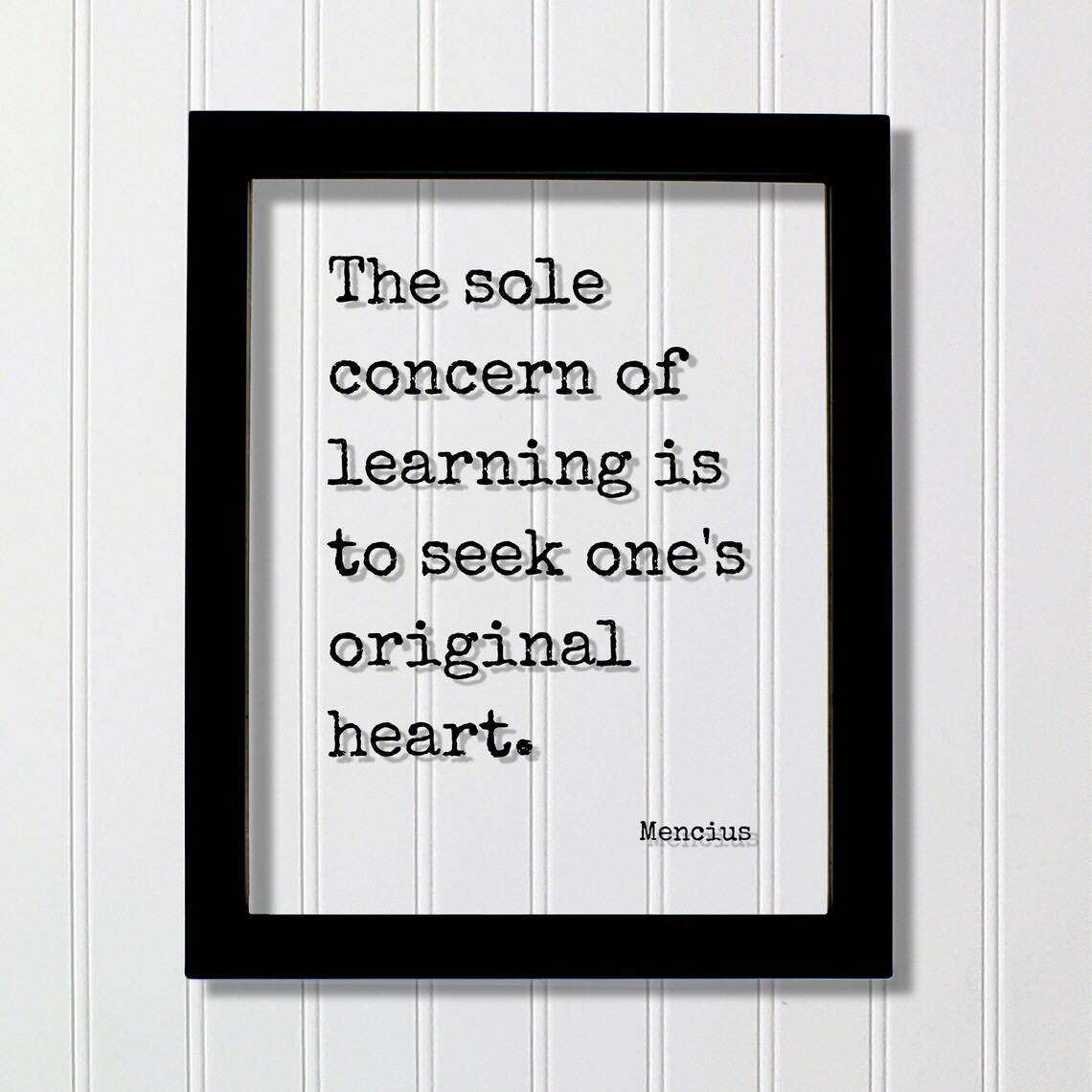 Mencius Seek One's Original Heart Quote Poster in Floating Typewriter Art