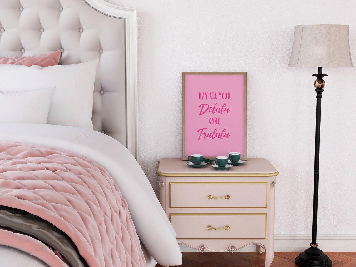 May All Your Delulu Come Trululu Pink Script Quote Trendy Wall Poster - Image 5