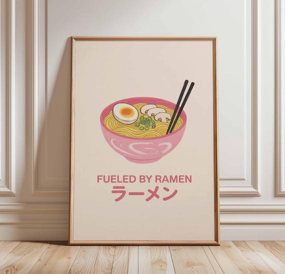 Fueled By Ramen Poster Print Funny Noodle Bowl Wall Art Cute Japanese Food Decor Pink Kitchen Illustration Unframed Kawaii Style