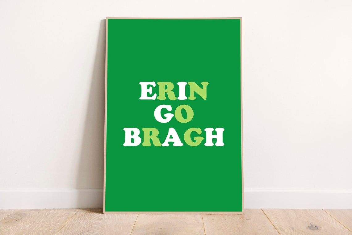 Erin Go Bragh Bold Green Retro Irish Pride St Patricks Day Poster