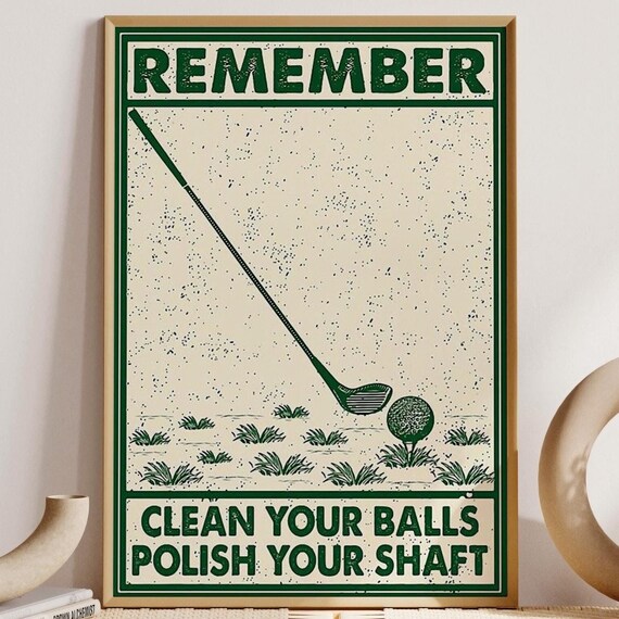 Golf Vintage Humor Poster Print, Clean Your Balls