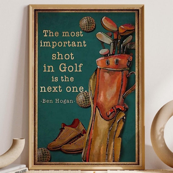 Golf Gear Vintage Art The Most Important Shot In Golf Poster Golf Gift For Dad Husband Men Golf Player Man Cave Room Decoration