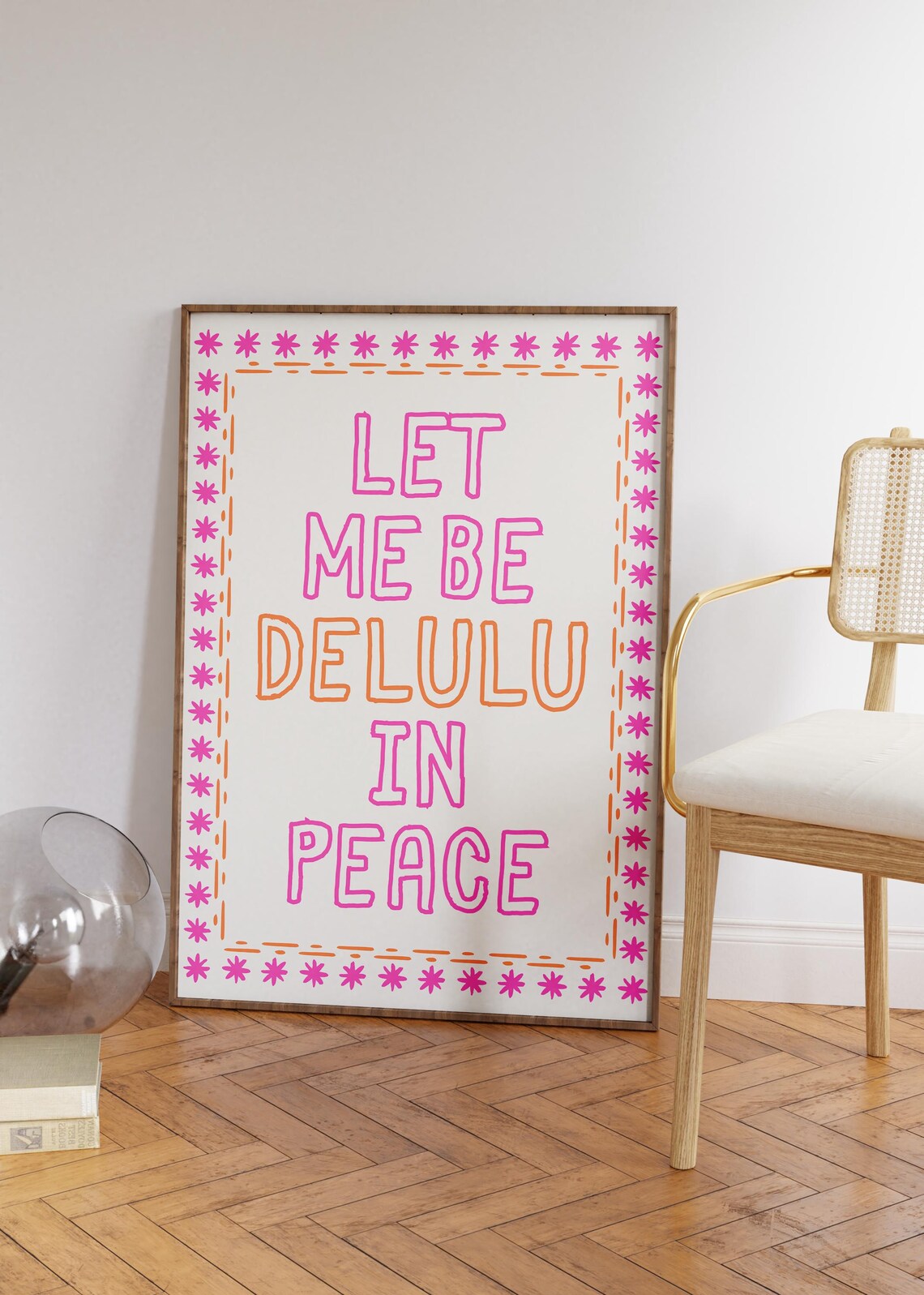Let Me Be Delulu in Peace Pink Trendy Typography Quote Poster - Image 5