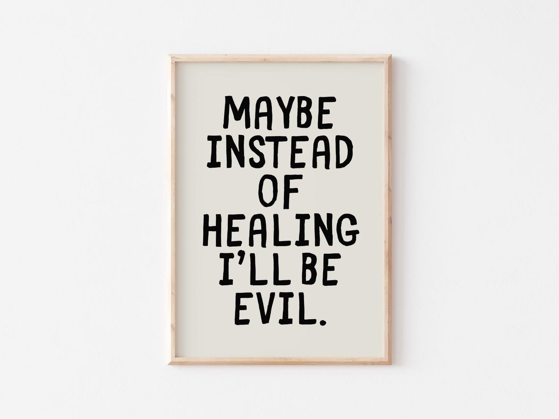 Maybe Instead Of Healing I'll Be Evil Sarcastic Black Quote Poster - Image 3