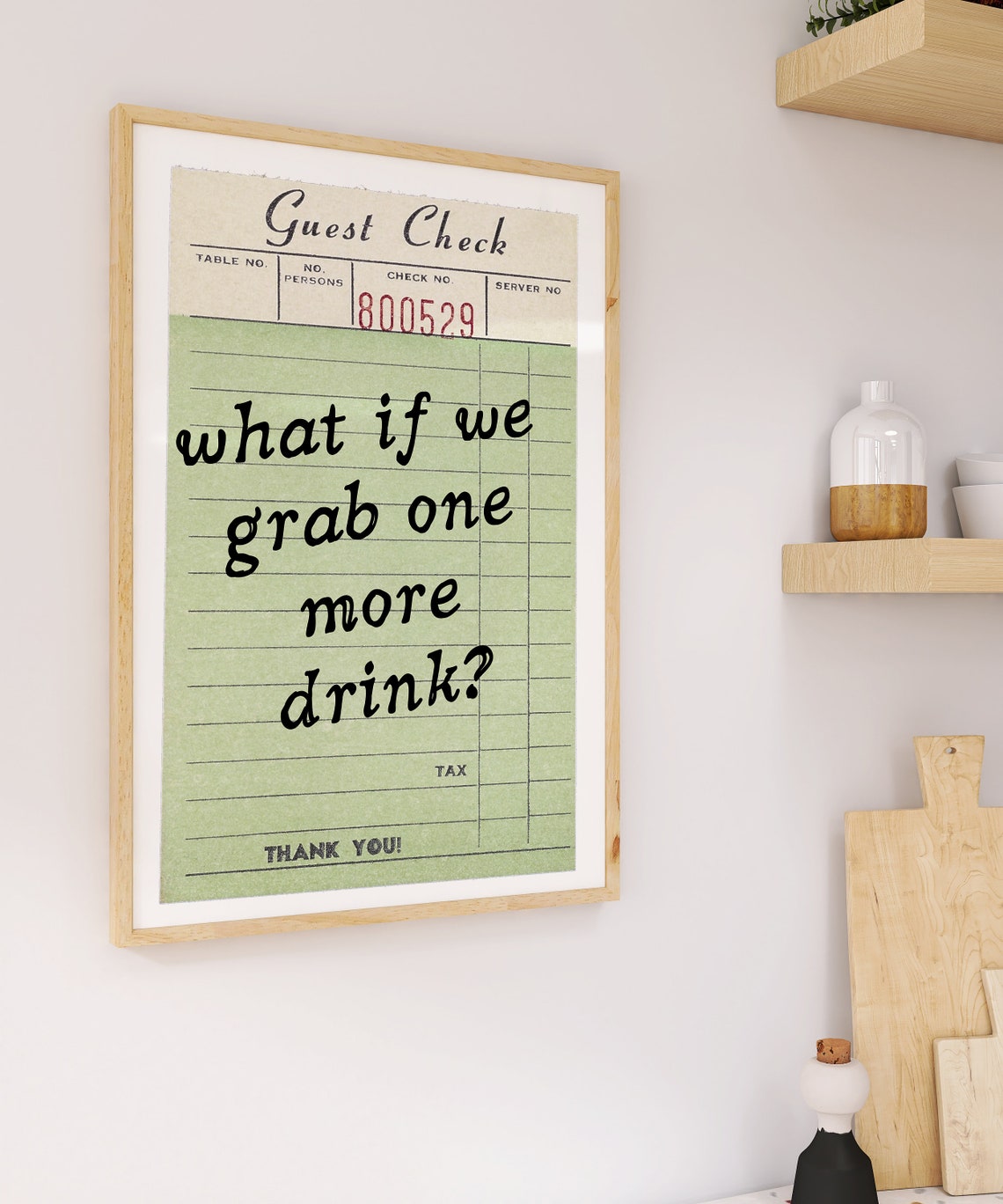 What If We Grab One More Drink Retro Guest Check Quote Print - Image 2