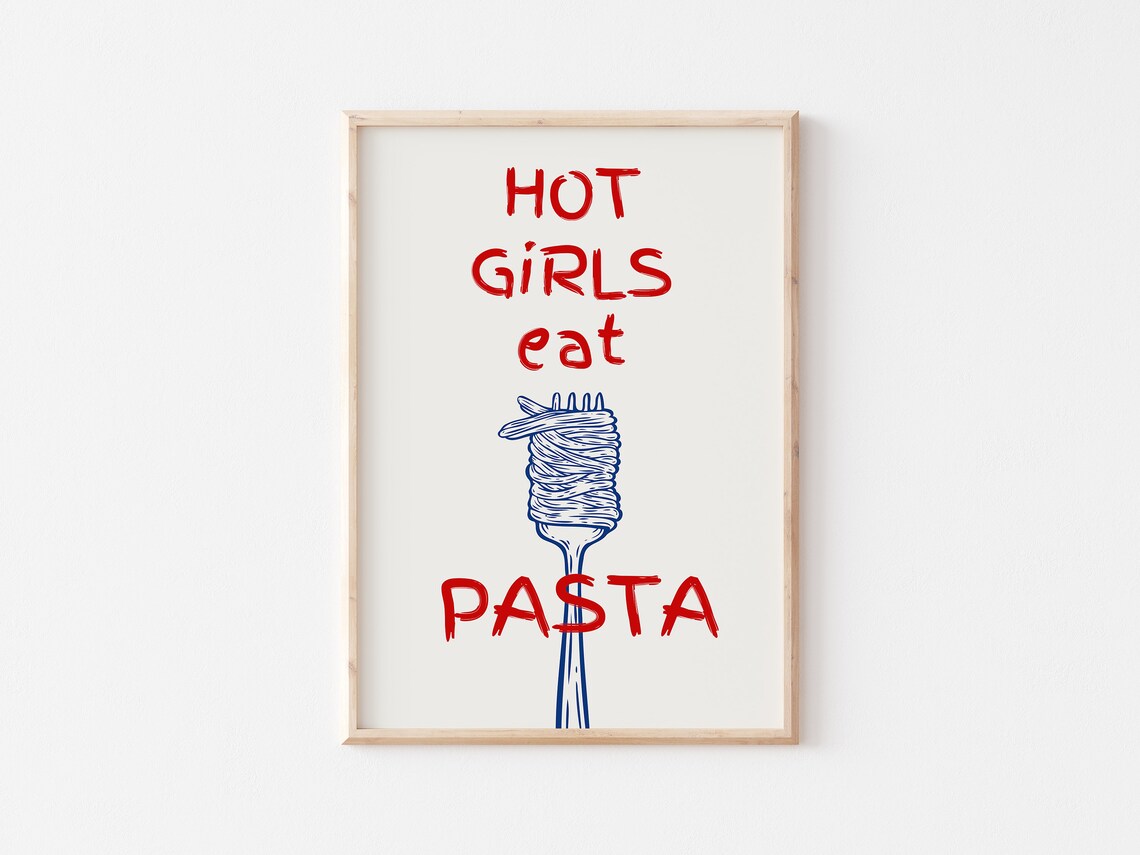 Hot Girls Eat Pasta Funny Red Spaghetti Kitchen Quote Poster - Image 3